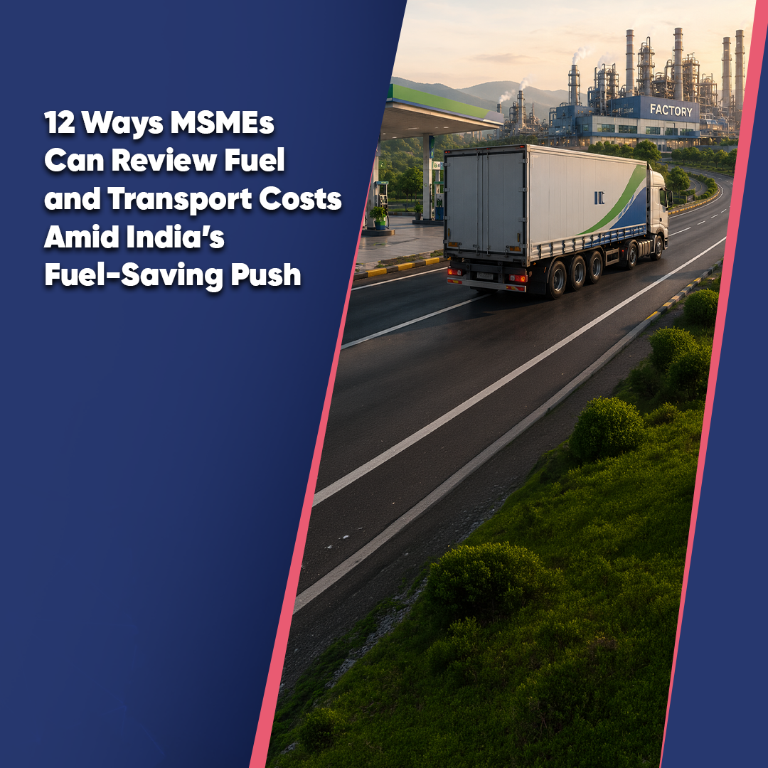 12_Ways_MSMEs-_Can_Review_Fuel_-and_Transport.
